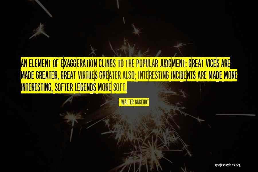 Pasquotank Quotes By Walter Bagehot Pasquotank Quotes By Walter Bagehot