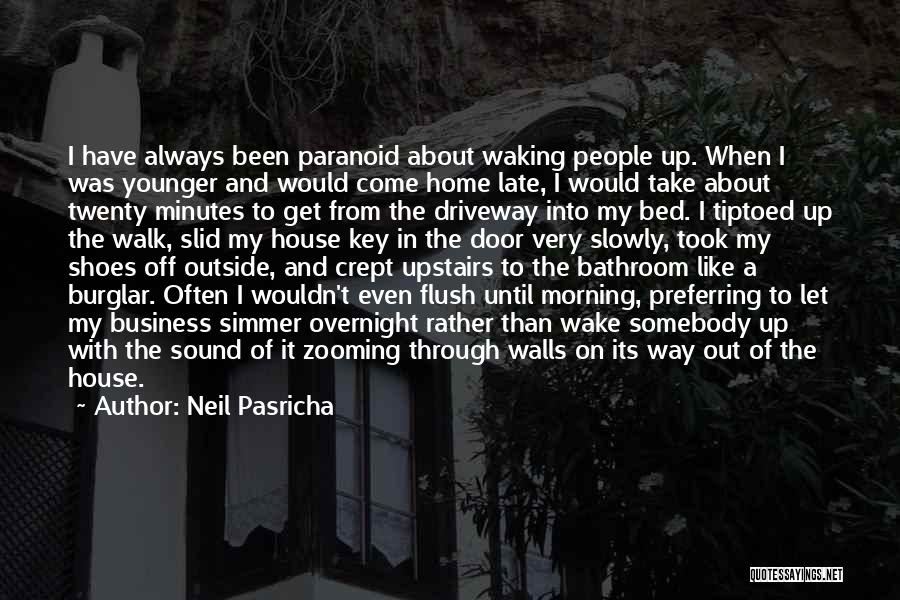 Pasricha Neil Quotes By Neil Pasricha