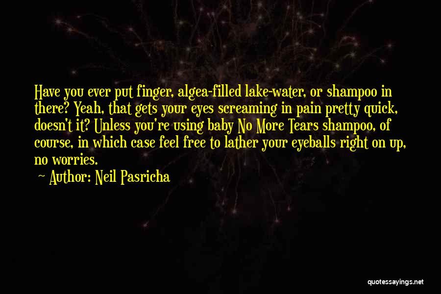 Pasricha Neil Quotes By Neil Pasricha