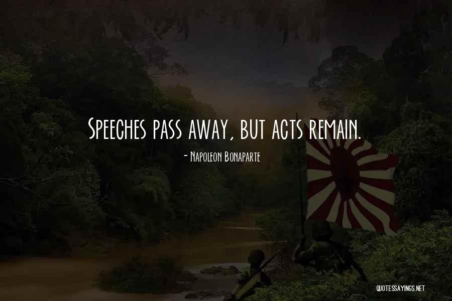 Pass Away Quotes By Napoleon Bonaparte Pass Away Quotes By Napoleon Bonaparte
