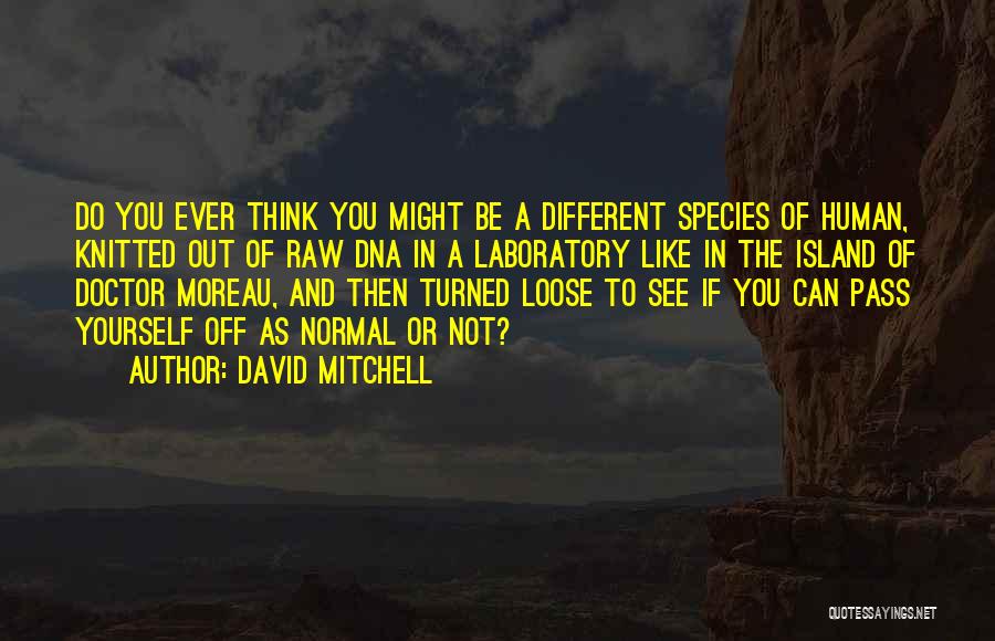 Pass Out Quotes By David Mitchell