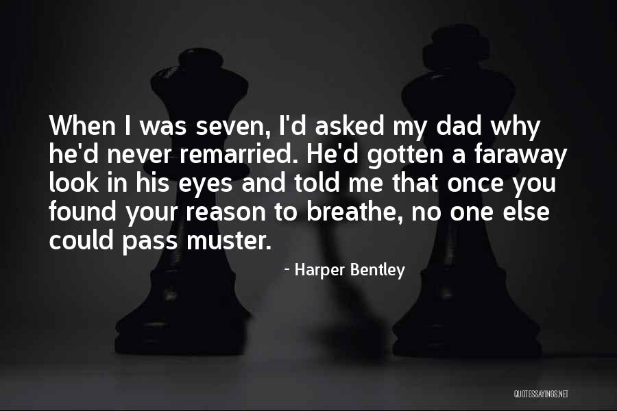 Pass The Muster Quotes By Harper Bentley Pass The Muster Quotes By Harper Bentley