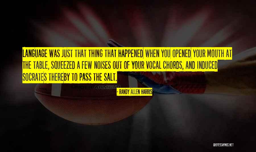 Pass The Salt Quotes By Randy Allen Harris Pass The Salt Quotes By Randy Allen Harris