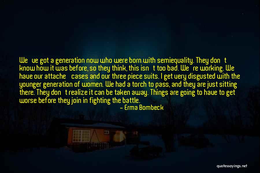 Pass The Torch Quotes By Erma Bombeck Pass The Torch Quotes By Erma Bombeck