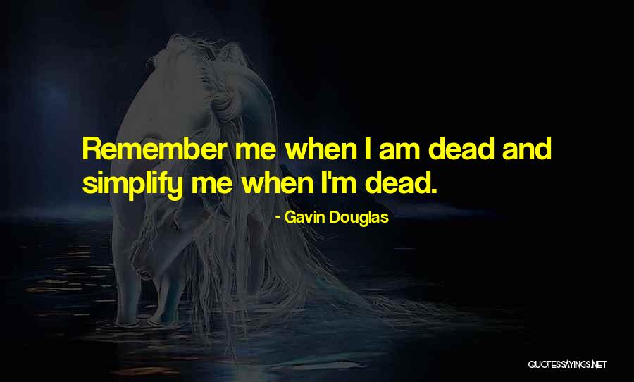 Pass The Torch Quotes By Gavin Douglas