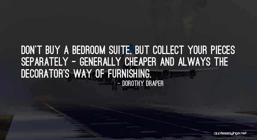 Pass The Waters Test Quotes By Dorothy Draper Pass The Waters Test Quotes By Dorothy Draper