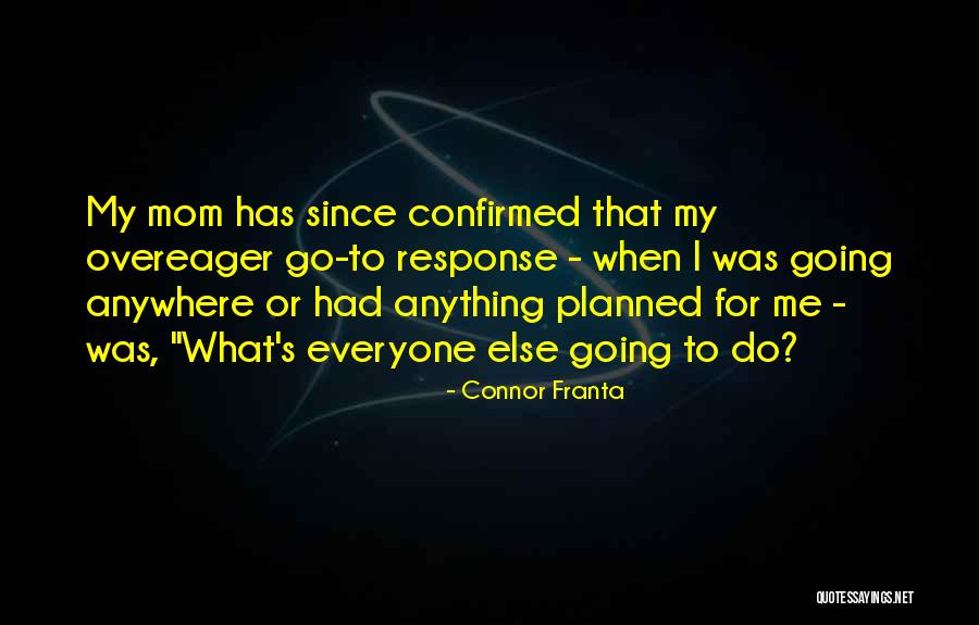 Passada Exercicio Quotes By Connor Franta Passada Exercicio Quotes By Connor Franta