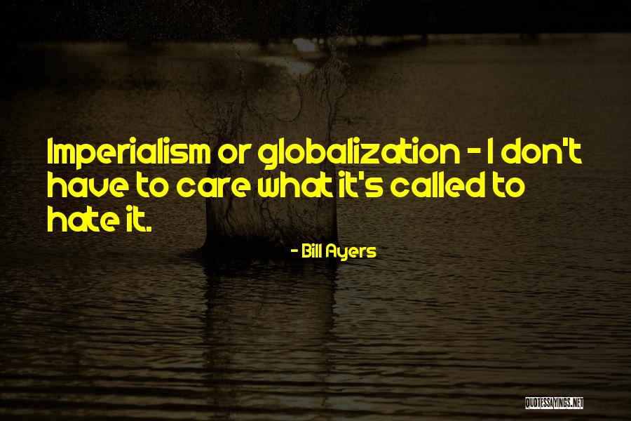 Passado De Go Quotes By Bill Ayers Passado De Go Quotes By Bill Ayers