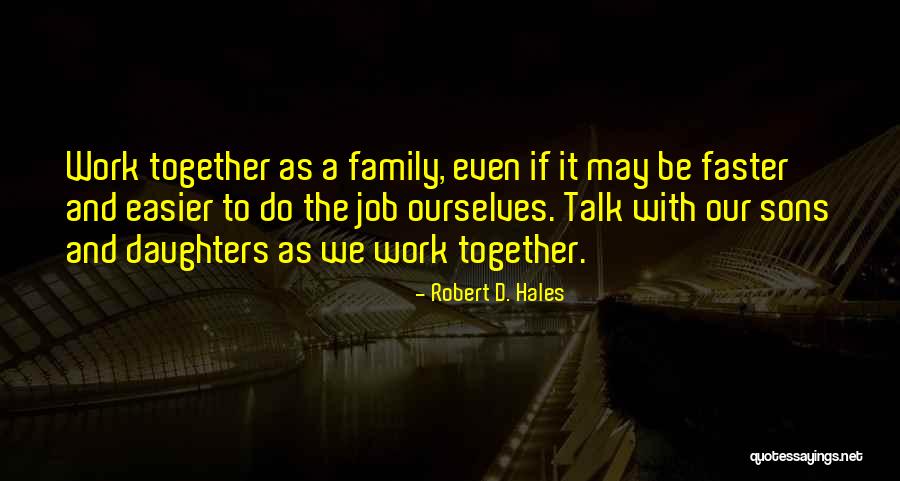 Passado De Take Quotes By Robert D. Hales Passado De Take Quotes By Robert D. Hales