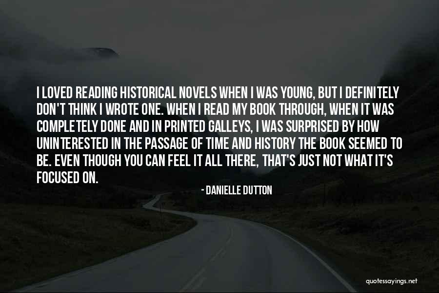 Passage Quotes By Danielle Dutton