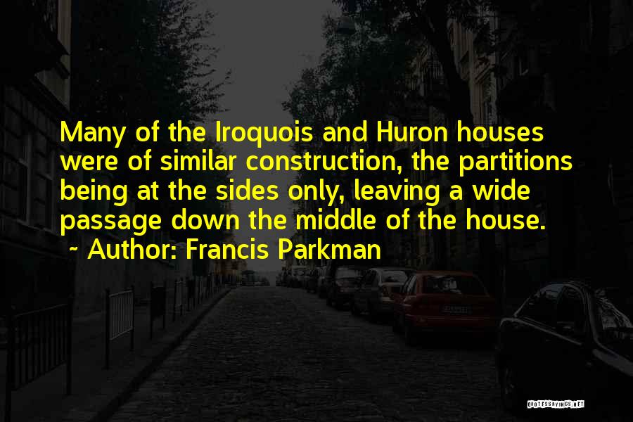 Passage Quotes By Francis Parkman