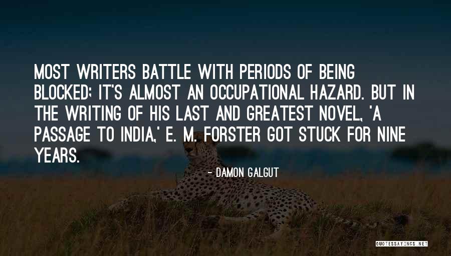 Passage To India Quotes By Damon Galgut
