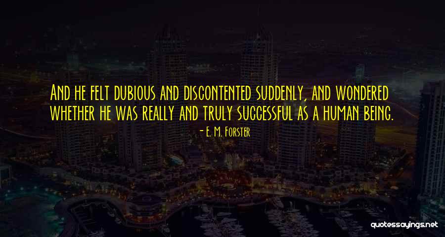 Passage To India Quotes By E. M. Forster