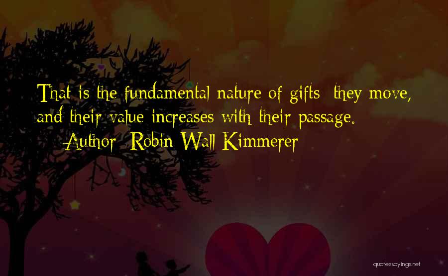 Passage Wall Quotes By Robin Wall Kimmerer