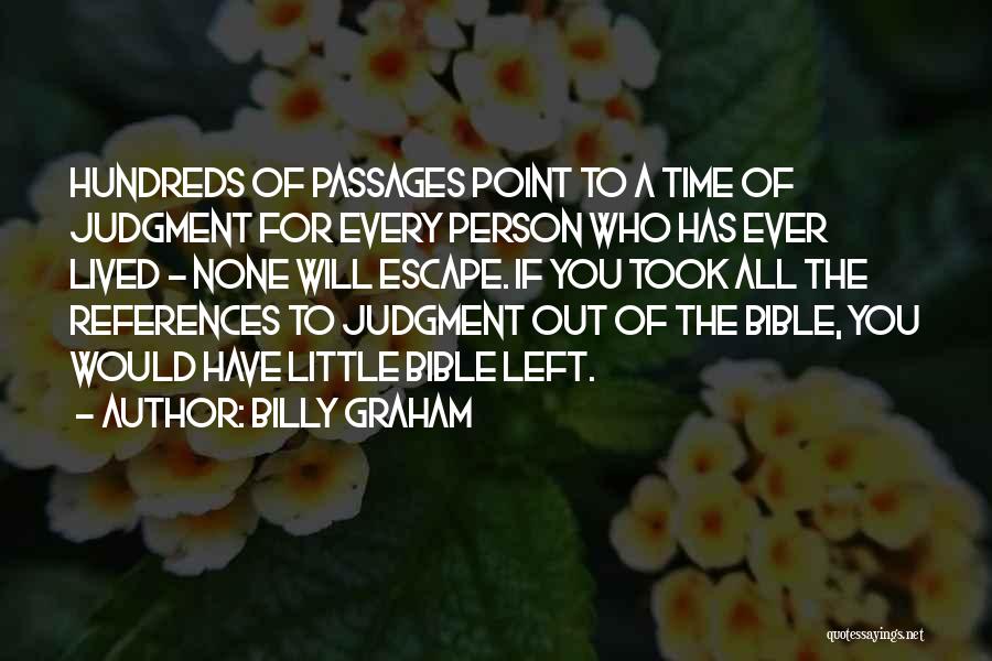 Passages Of Time Quotes By Billy Graham