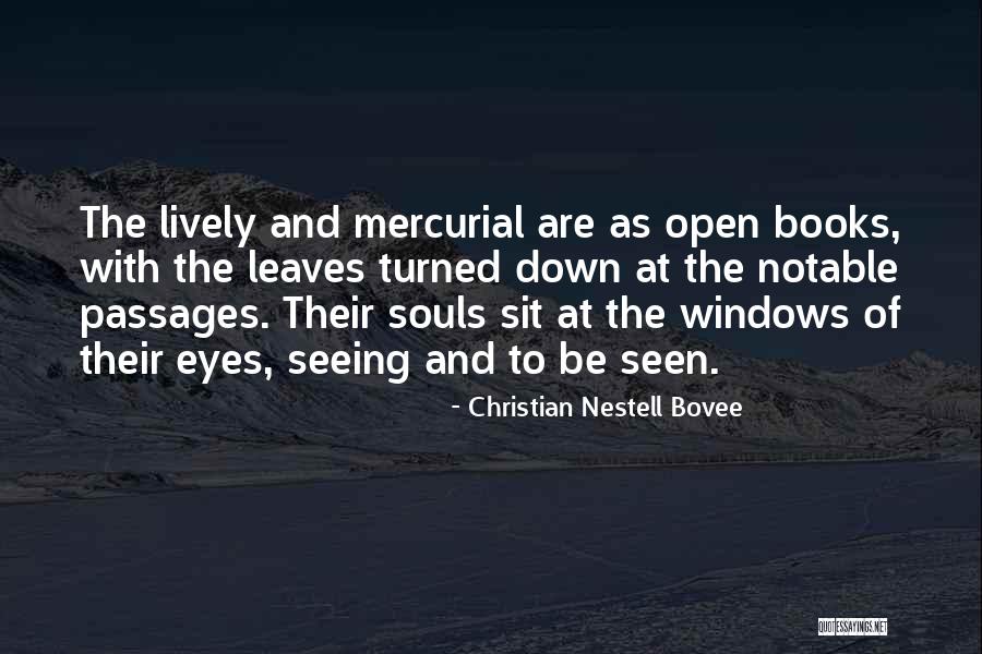 Passages Quotes By Christian Nestell Bovee Passages Quotes By Christian Nestell Bovee