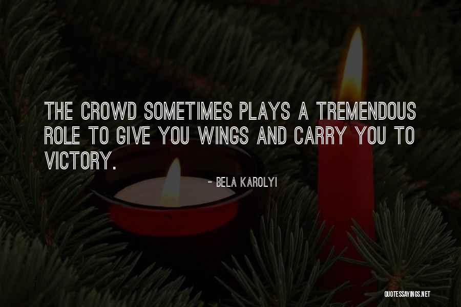 Passaggio A Nord Quotes By Bela Karolyi Passaggio A Nord Quotes By Bela Karolyi
