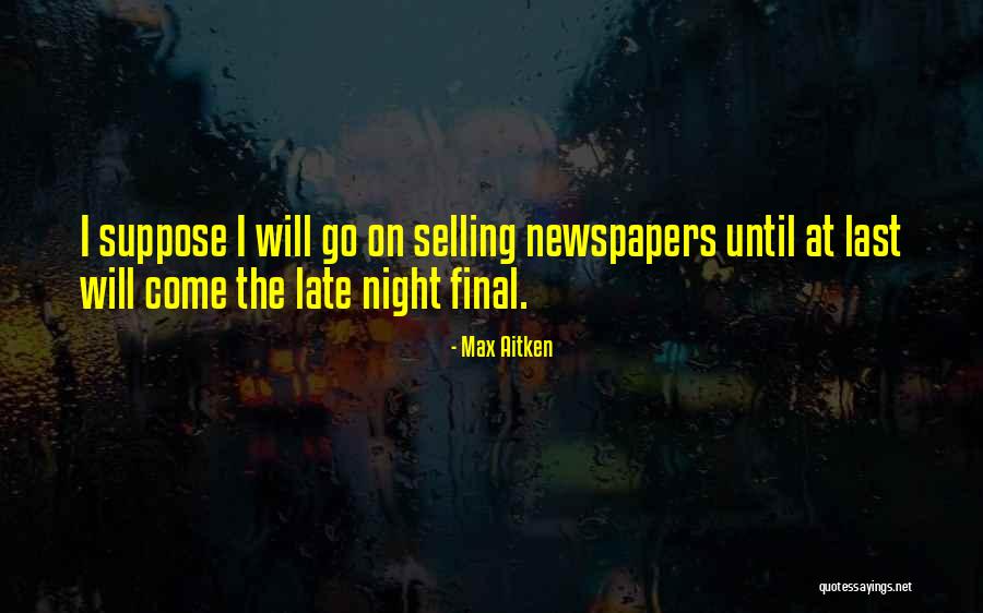 Passante Food Quotes By Max Aitken Passante Food Quotes By Max Aitken