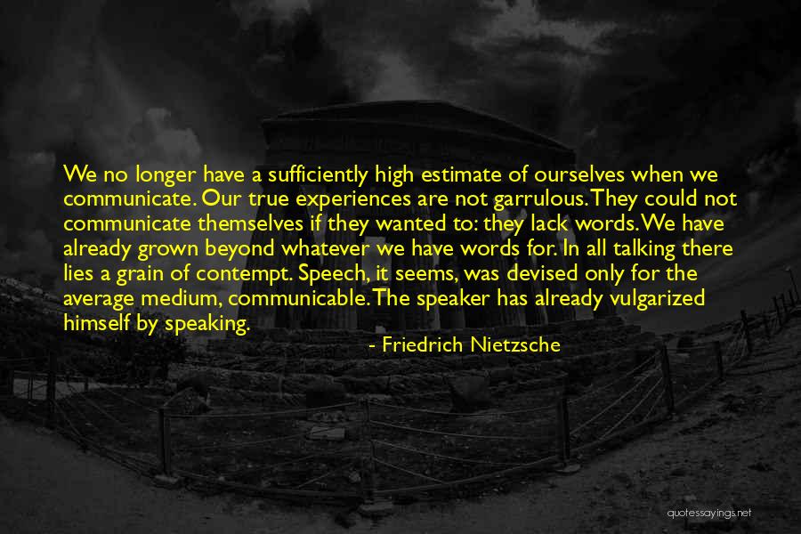 Passapera Last Name Quotes By Friedrich Nietzsche