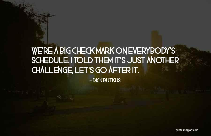 Passariano Quotes By Dick Butkus Passariano Quotes By Dick Butkus