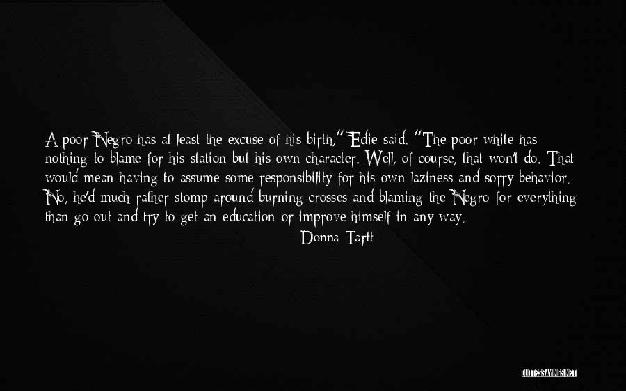 Passariello Moorestown Quotes By Donna Tartt Passariello Moorestown Quotes By Donna Tartt