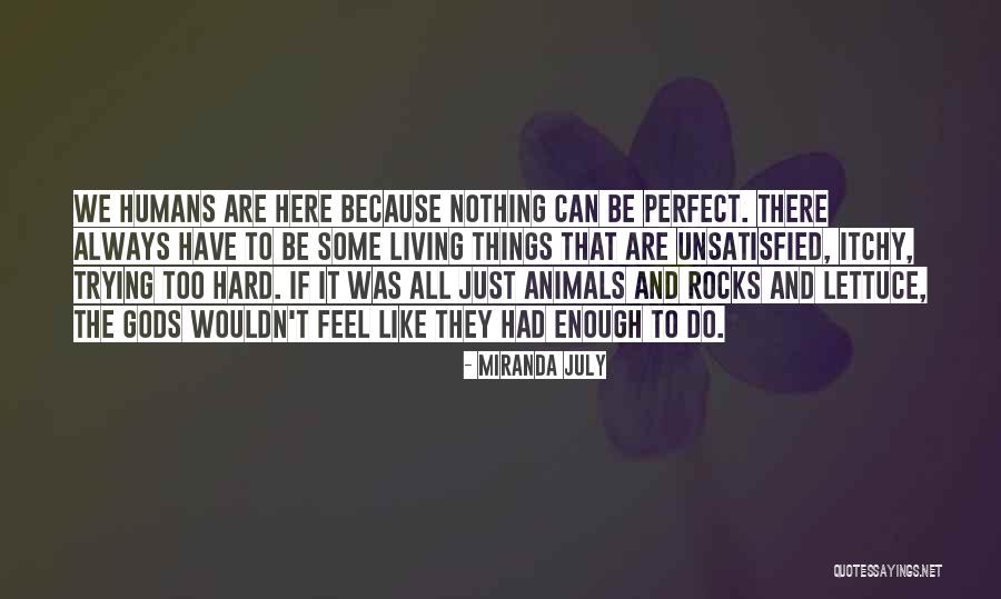 Passariello Moorestown Quotes By Miranda July Passariello Moorestown Quotes By Miranda July
