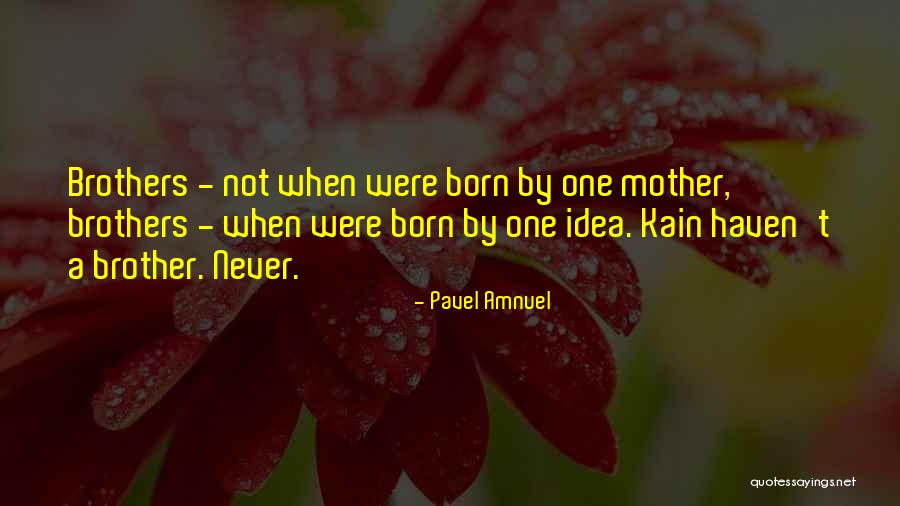 Passariello Quotes By Pavel Amnuel Passariello Quotes By Pavel Amnuel