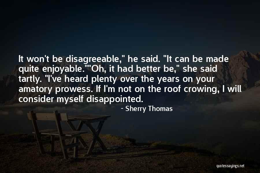 Passariello Voorhees Quotes By Sherry Thomas Passariello Voorhees Quotes By Sherry Thomas