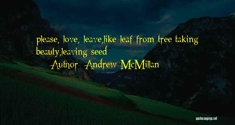 Passariellos Haddonfield Quotes By Andrew McMillan