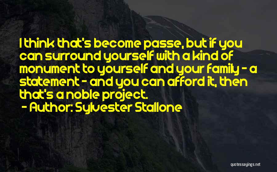 Passe Quotes By Sylvester Stallone