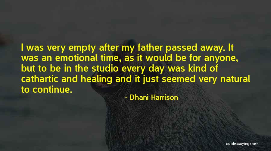 Passed As Time Quotes By Dhani Harrison Passed As Time Quotes By Dhani Harrison