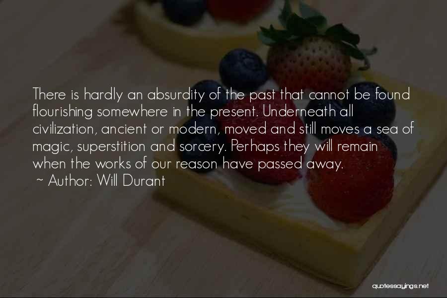 Passed Away Quotes By Will Durant