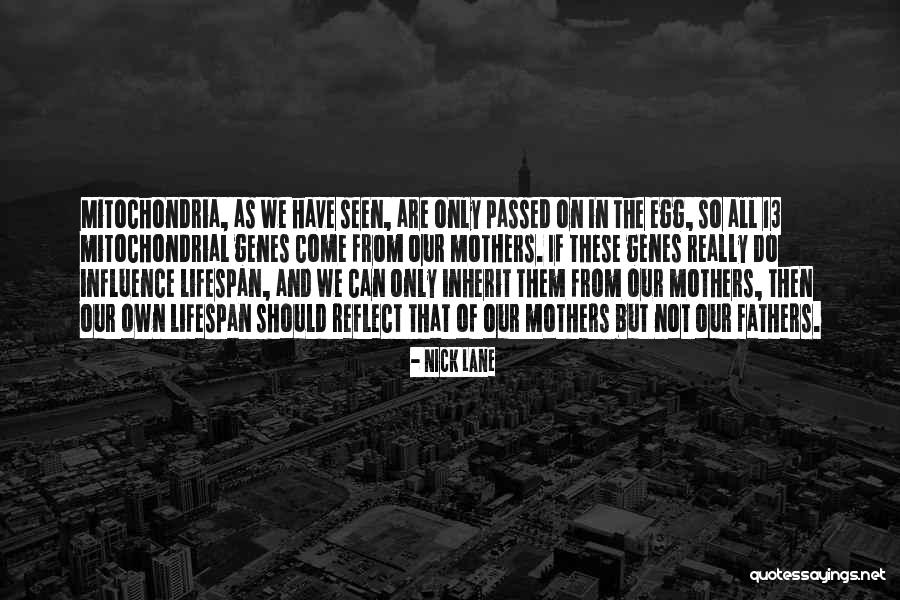 Passed Fathers Quotes By Nick Lane Passed Fathers Quotes By Nick Lane