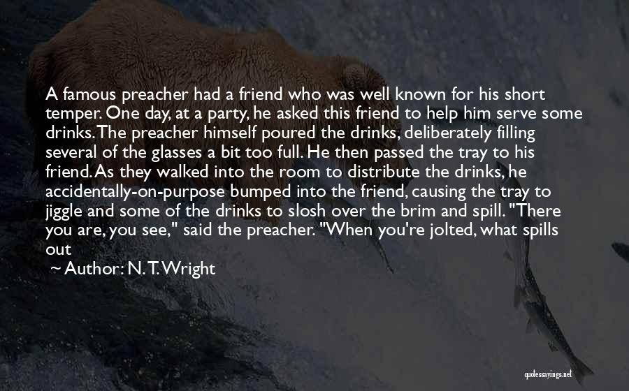 Passed Friend Quotes By N. T. Wright