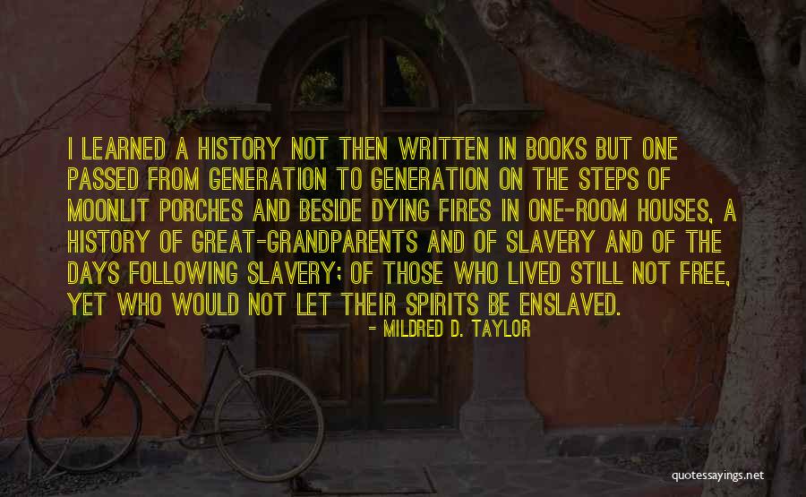 Passed Grandparents Quotes By Mildred D. Taylor Passed Grandparents Quotes By Mildred D. Taylor
