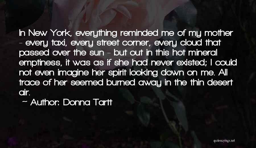 Passed Mother Quotes By Donna Tartt
