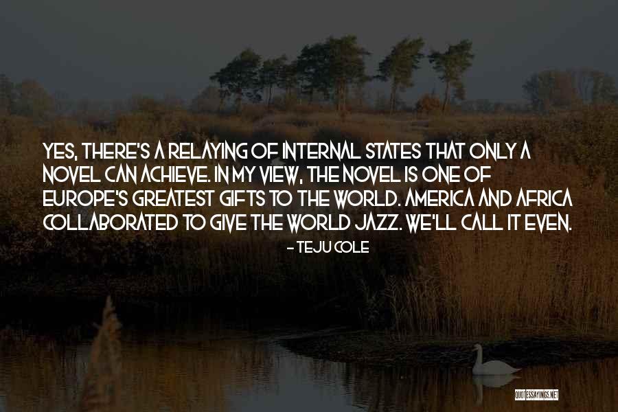 Passeggio Aliso Quotes By Teju Cole Passeggio Aliso Quotes By Teju Cole