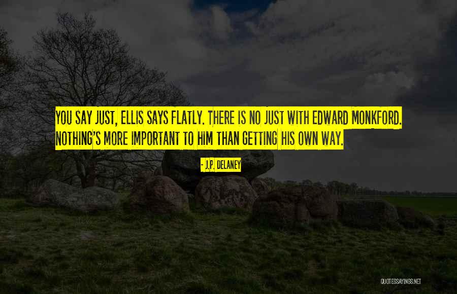 Passeios Em Quotes By J.P. Delaney Passeios Em Quotes By J.P. Delaney