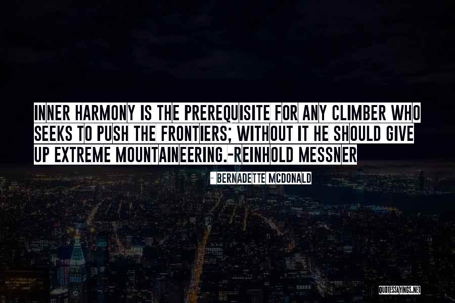 Passenti Quotes By Bernadette McDonald Passenti Quotes By Bernadette McDonald
