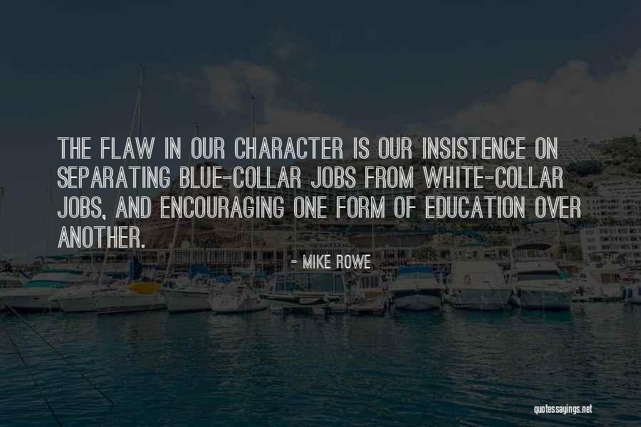 Passepartout Frame Quotes By Mike Rowe Passepartout Frame Quotes By Mike Rowe