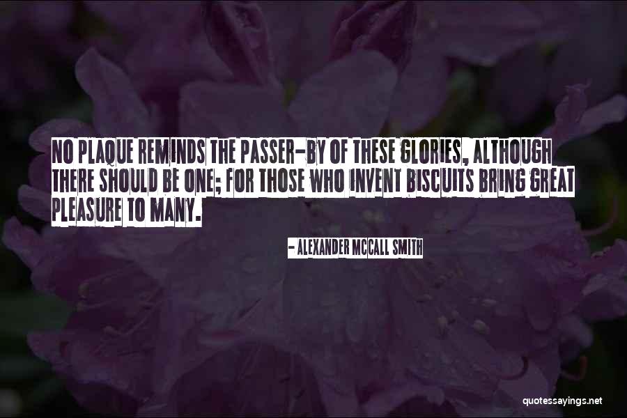 Passer Quotes By Alexander McCall Smith Passer Quotes By Alexander McCall Smith