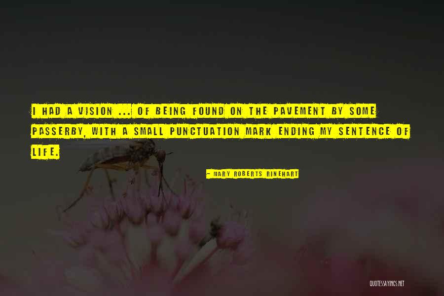 Passerini Quotes By Mary Roberts Rinehart Passerini Quotes By Mary Roberts Rinehart