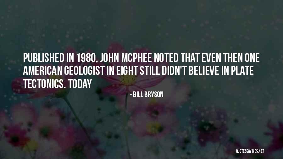 Passeron Biografia Quotes By Bill Bryson Passeron Biografia Quotes By Bill Bryson