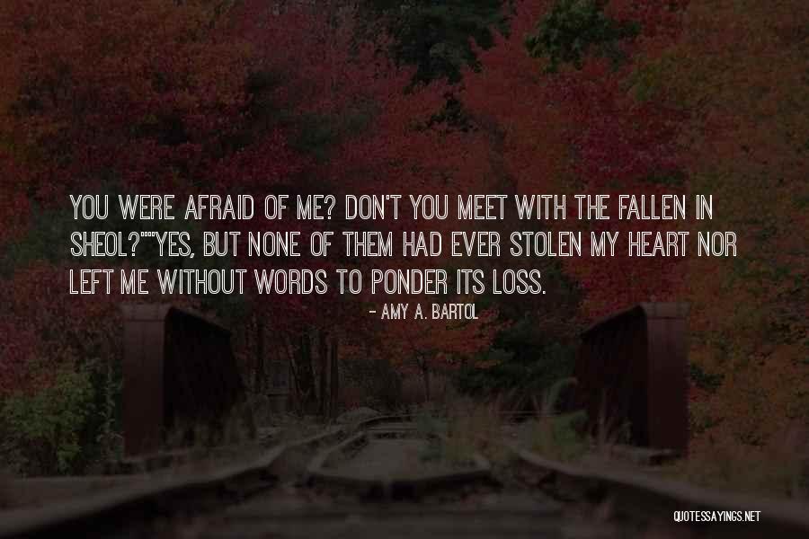 Passias Pickerington Quotes By Amy A. Bartol Passias Pickerington Quotes By Amy A. Bartol