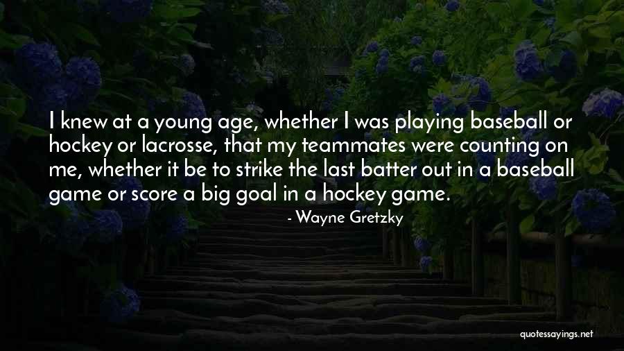 Passieren Wasserkriesen Quotes By Wayne Gretzky