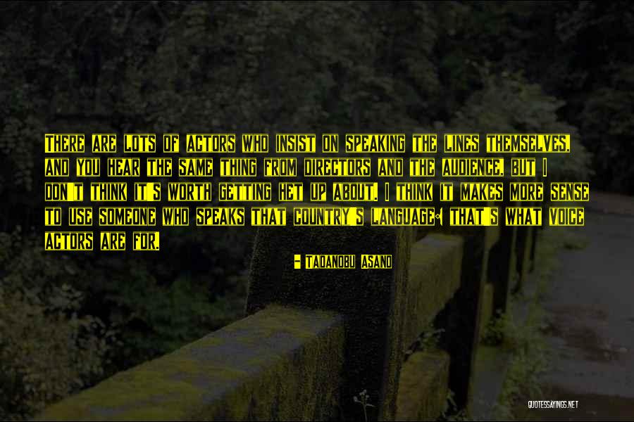 Passiglias Nursery Quotes By Tadanobu Asano Passiglias Nursery Quotes By Tadanobu Asano