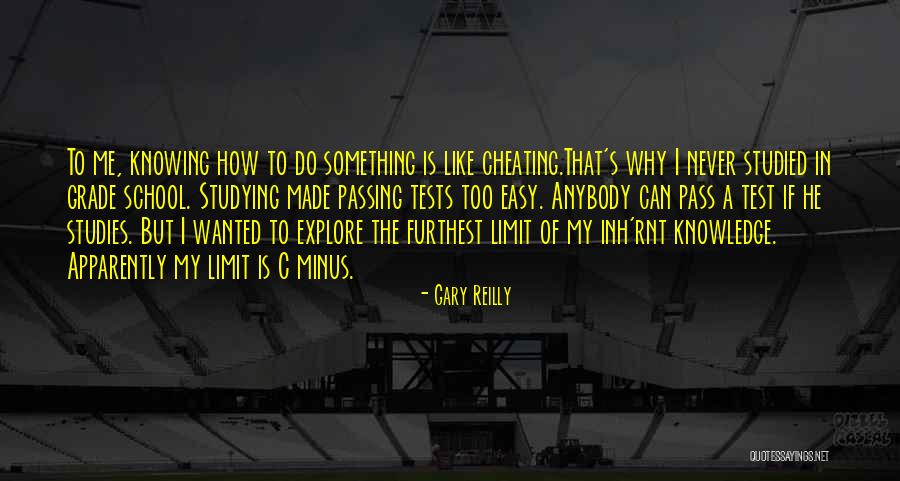 Passing A Test Quotes By Gary Reilly Passing A Test Quotes By Gary Reilly