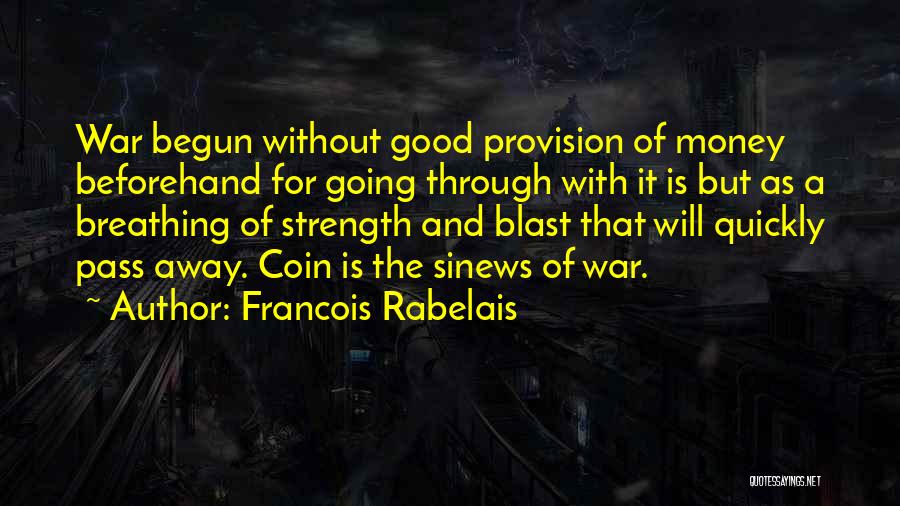Passing Away Quotes By Francois Rabelais