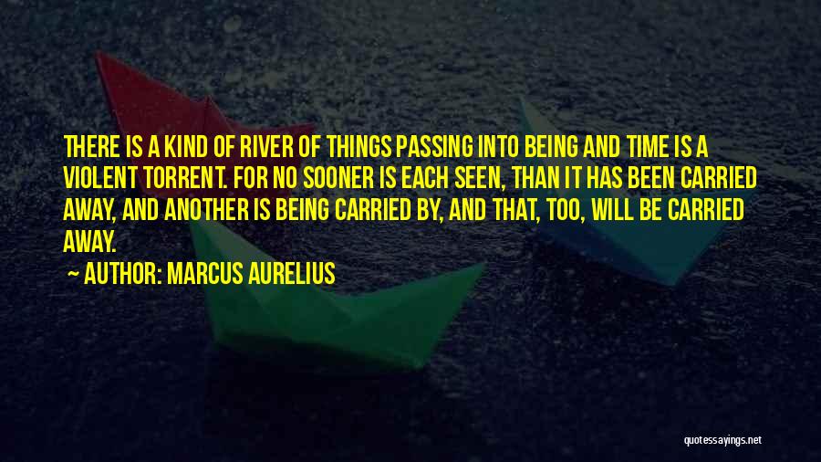 Passing Away Quotes By Marcus Aurelius