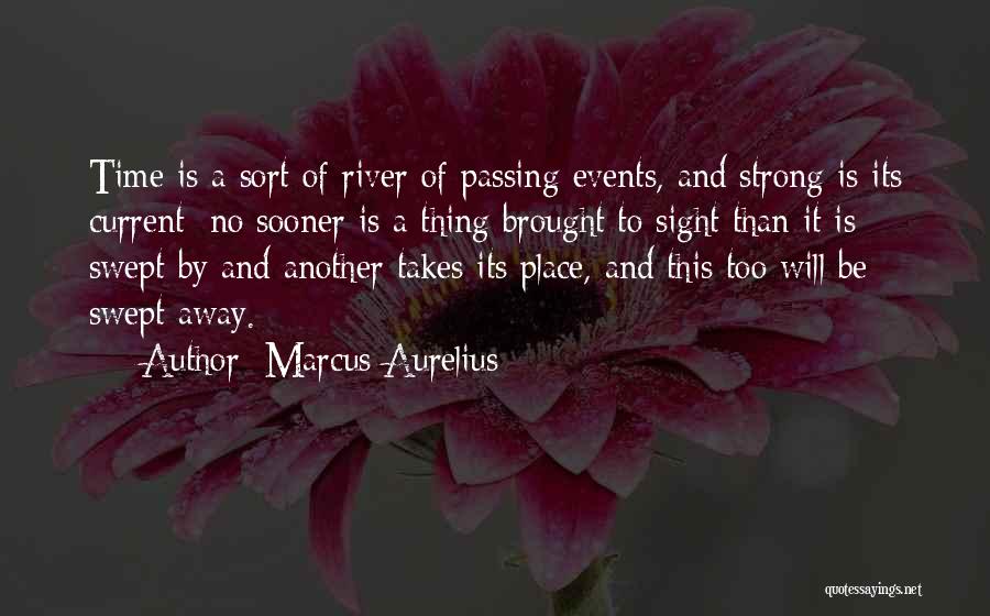Passing Away Quotes By Marcus Aurelius